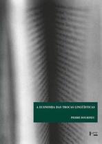 A economia das trocas linguísticas A economia das trocas linguísticas
