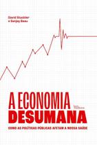 A Economia Desumana - BEST BUSINESS