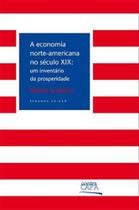 A Economia Norte-americana No Século Xix: Inventário da Pro - CONTRA CAPA