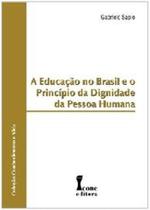 A Educação no Brasil e o Princípio da Dignidade da Pessoa Humana - Coleção Conhecimento e Vida - Ícone A Educação no Brasil e o Princípio da Dignidade da Pessoa Humana - Coleção Conhecimento e Vida - Ícone