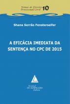 A eficácia imediata da sentença no CPC de 2015 - LIVRARIA DO ADVOGADO