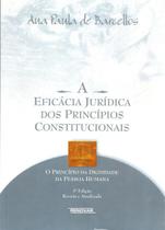 A Eficácia Jurídica dos Princípios Constitucionais