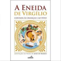 A eneida de virgílio contada às crianças e ao povo - CULTURA EDITORA (PORTUGAL)