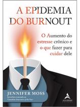 A epidemia do burnout