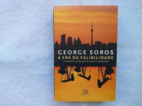 A Era da Falibilidade - Consequências da Guerra Contra o Terrorismo A Era da Falibilidade - Consequências da Guerra Contra o Terrorismo