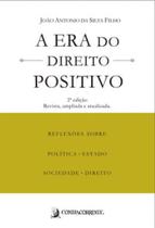 A era do direito positivo A era do direito positivo