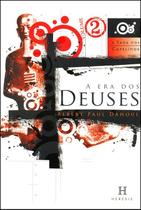 A Era dos Deuses - Vol. II (Saga dos Capelinos Série I) - Lachatre