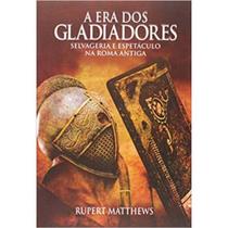 A era dos gladiadores A era dos gladiadores