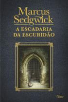 A Escadaria da Escuridão - EDITORA ROCCO A Escadaria da Escuridão - EDITORA ROCCO