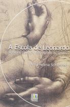 A Escola de Leonardo. Política e Educação nos Escritos de Gramsci