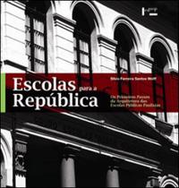 A escolas para a república - EDUSP A escolas para a república - EDUSP