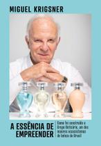 A Essência de Empreender A Essência de Empreender