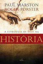 A Estrategia De Deus Na História - Editora Reflexão