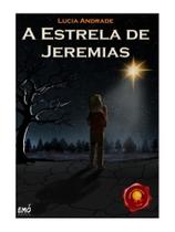 A estrela de jeremias A estrela de jeremias