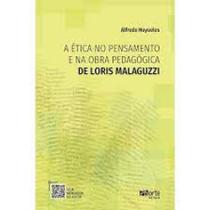 A Ética no pensamento e na obra pedagógica de Loris Malaguzzi - PHORTE A Ética no pensamento e na obra pedagógica de Loris Malaguzzi - PHORTE