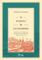 A europa de gutenberg - EDUSP A europa de gutenberg - EDUSP