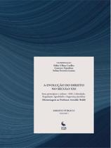 A evolução do direito no seculo xxi direito público - vol. 3 - IASP EDITORA