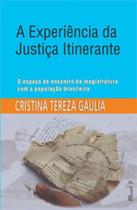 A experiência da justiça itinerante: o espaço de encontro da magistratura com a população brasileira