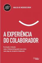 A experiência do colaborador