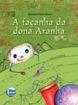 A façanha da Dona Aranha A façanha da Dona Aranha