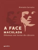 A face maculada A face maculada