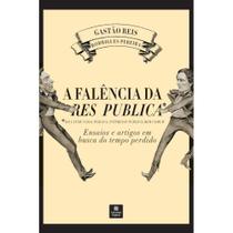 A Falência da Res Publica (Gastão Reis) - Linotipo Digital