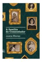 A Família do Comendador A Família do Comendador
