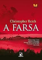 A farsa (Jonathan Ramson Livro 1) Hardcover Reich, Christopher and Abreu, Fernanda