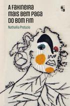 A faxineira mais bem paga do Bom Fim A faxineira mais bem paga do Bom Fim