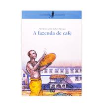 A Fazenda de Café - Editora Ática (Edição Antiga) - ATICA