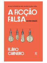 A ficção falsa e outros ensaios A ficção falsa e outros ensaios