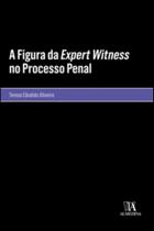 A figura da expert witness no processo penal