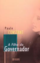 A Filha do Governador paperback Constant, Paule