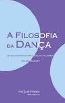 A filosofia da dança