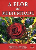 A Flor da Mediunidade - Leepp