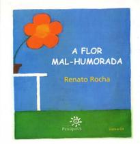 A Flor Mal-humorada - Com CD