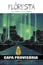 A Floresta - Vol. 05: Os Esquecidos - DEVIR