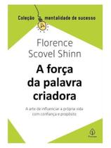 A força da palavra criadora A força da palavra criadora