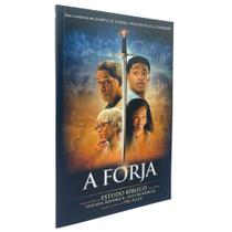A Forja - Estudo Bíblico - BV Books A Forja - Estudo Bíblico - BV Books