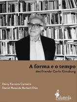 A forma e o tempo - vol. 1 A forma e o tempo - vol. 1
