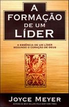 A formação de um líder A formação de um líder