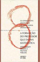 A formação do professor que ensina matemática - MERCADO DE LETRAS