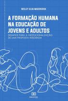 A formação humana na Educação de Jovens e Adultos