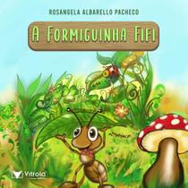 A Formiguinha Fifi A Formiguinha Fifi