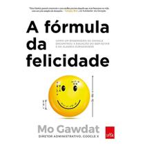 A Formula Da Felicidade - Mo Gawdat