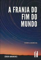 A franja do fim do mundo