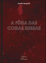 Á Furia das Coisas - Amélia Morgado - PERSONA Á Furia das Coisas - Amélia Morgado - PERSONA