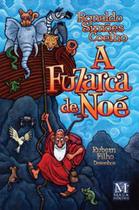 A fuzarca de Noé - MAZZA