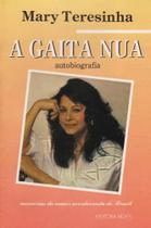 A Gaita Nua - Autobiografia - Editora Rígel