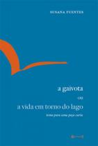 A gaivota ou a vida em torno do lago